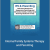 Frank Anderson - Internal Family Systems Therapy and Parenting
