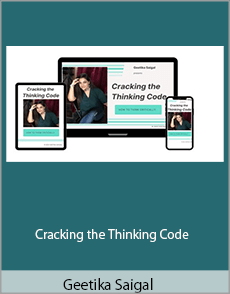 Geetika Saigal - Cracking the Thinking Code