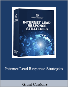 Grant Cardone - Internet Lead Response Strategies