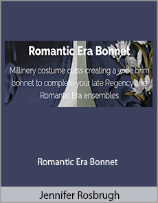 Jennifer Rosbrugh - Romantic Era Bonnet