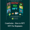 Joe Webinar - CoinGecko - How to NFT - NFT For Beginners