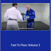 John Danaher - Feet To Floor. Volume 3