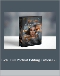 LVN Full Portrait Editing Tutorial 2.0
