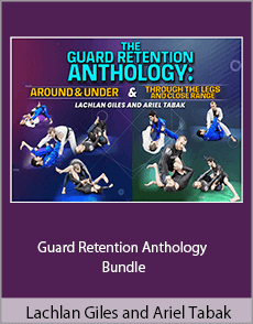 Lachlan Giles and Ariel Tabak - Guard Retention Anthology Bundle