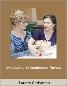 Lauren Christman - Introduction to Craniosacral Therapy