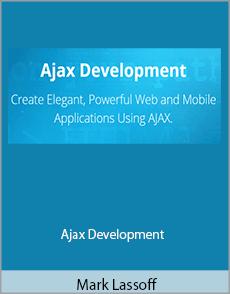 Mark Lassoff - Ajax Development