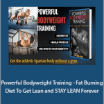 Matias Page - Powerful Bodyweight Training - Fat Burning Diet To Get Lean and STAY LEAN Forever