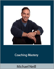 Michael Neill - Coaching Mastery