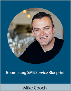 Mike Cooch - Boomerang SMS Service Blueprint