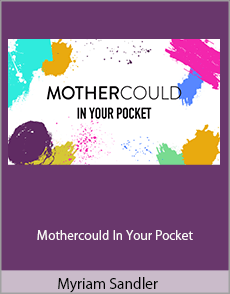 Myriam Sandler - Mothercould In Your Pocket