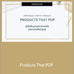 Naima Sheikh - Products That POP
