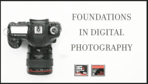 Nancy Ray - Foundations in Digital Photography