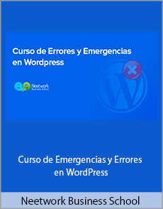 Neetwork Business School - Curso de Emergencias y Errores en WordPress