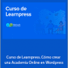 Neetwork Business School - Curso de Learnpress. Cómo crear una Academia Online en Wordpress