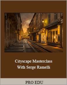 PRO EDU - Cityscape Masterclass With Serge Ramelli