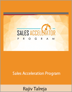 Rajiv Talreja - Sales Acceleration Program
