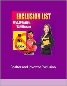 Realtor and Investor Exclusion