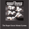 Roger Gracie - The Roger Gracie Mount System