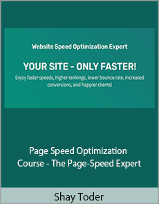 Shay Toder - Page Speed Optimization Course - The Page-Speed Expert