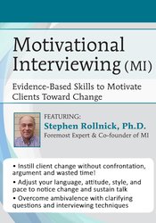 Stephen Rollnick - Motivational Interviewing - Evidence-Based Skills to Motivate Clients Toward Change
