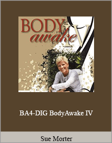 Sue Morter - BA4-DIG BodyAwake IV