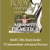 Sue Morter - BA6C-DIG BodyAwake VI Intermediate-Advanced Practice