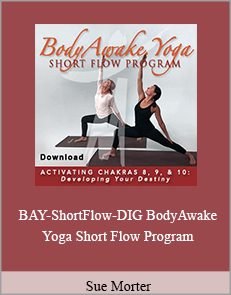 Sue Morter - BAY-ShortFlow-DIG BodyAwake Yoga Short Flow Program
