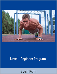 Sven Kohl - Level 1 Beginner Program