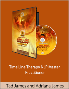 Tad James and Adriana James - Time Line Therapy NLP Master Practitioner