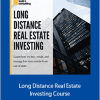 Todd Capital - Long Distance Real Estate Investing Course