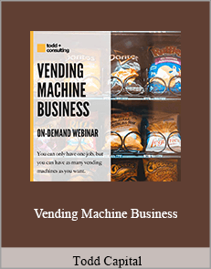 Todd Capital - Vending Machine Business