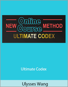 Ulysses Wang - Ultimate Codex