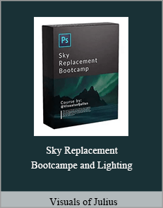 Visuals of Julius - Sky Replacement Bootcampe and Lighting