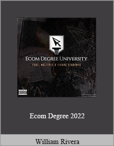 William Rivera - Ecom Degree 2022