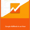 Corey Rabazinski - Google AdWords in an Hour