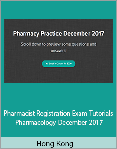 Hong Kong - Pharmacist Registration Exam Tutorials - Pharmacology December 2017